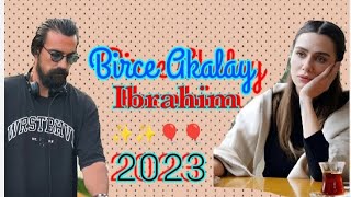 Ibrahim Celikkol and Birce akalay strong relationship video of 2023 #vlog