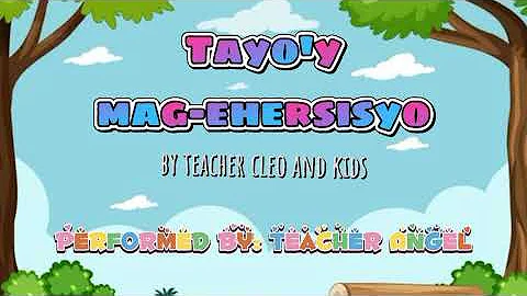 Tayo'y Mag-ehersisyo by Teacher Cleo || Kids Exercise