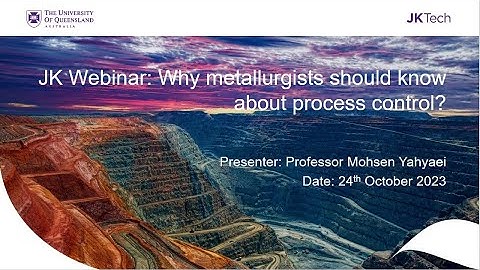 JK Webinar: Why metallurgists should know about process control?