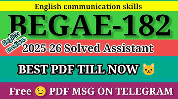 BEGAE 182 solved assignment 2025-26 in English ll begae 182 solved assignment 2026 ll ignou begae182