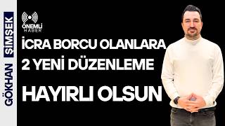 İcra Borcu Olanlara 2 Yeni̇ Müjde Önemli Haber