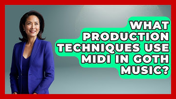 What Production Techniques Use MIDI In Goth Music? - Goth Music Vault