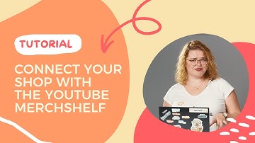 Tutorial: Connect your Spreadshop to the YouTube Merchshelf