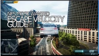 Escape Velocity Achievement/Trophy Guide - Need for Speed Most Wanted (2012) Criterion Games