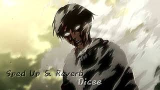 Dead Man ~ Sped Up & Reverb Ver. by Dicee