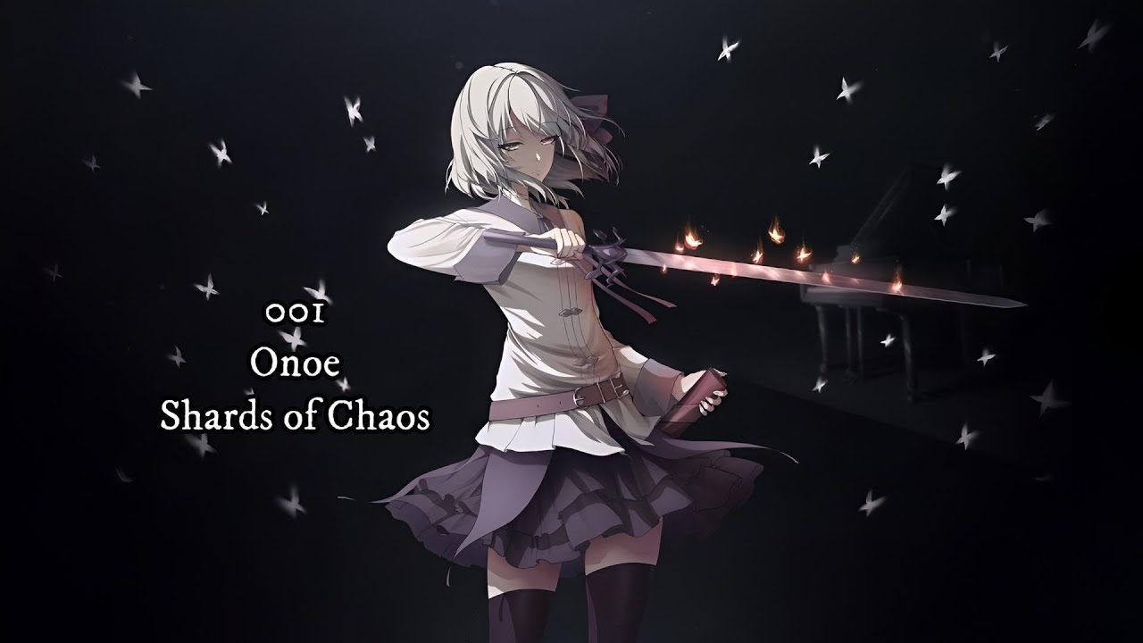 Shards of Chaos - 001 - Onoe - Shards of Chaos