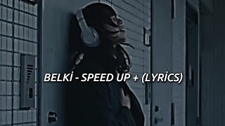 Dedublüman - Belki - Speed Up + (Lyrics)