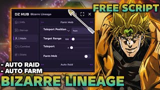 Bizarre Lineage Script Auto Farm, Storyline Quest, Auto Raid, Item Farm, Stats No Key