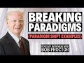 Breaking paradigms podcast interview with bob proctor  lifechanging paradigm shift examples