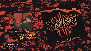 Danny Chambers- Calling Down Fire (Full) (1991)