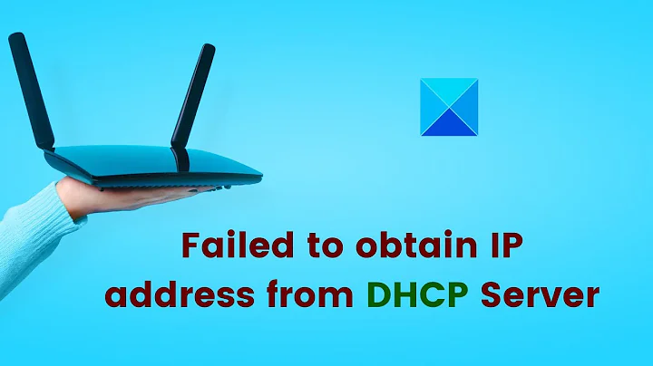 Failed to obtain IP address from DHCP Server