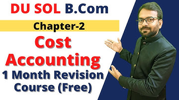 Cost accounting chapter 2 | Classification of Cost | cost accounting b.com 2nd year