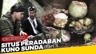 Situs Peradaban Kuno Sunda (Part 1)- Jejak Leluhur