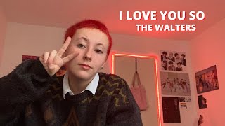 i love you so - the walters (cover)