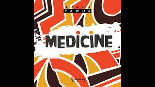 Brada Yawda - Medicine (  Audio)