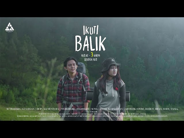 Ikuti Balik - Short Movie (Segitiga Film) class=