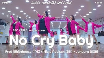 No Cry Baby Linedance Demo & Count 초중급레벨 작품 | KSLDA 한국슈퍼스타라인댄스교육협회 💎협회장 송영순