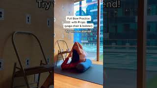 Do Yoga With Me ?Full Bow Practice With Props (Chair & Bolster)