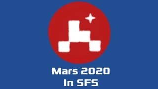 The Most Accurate Mars 2020 In SFS By Me
