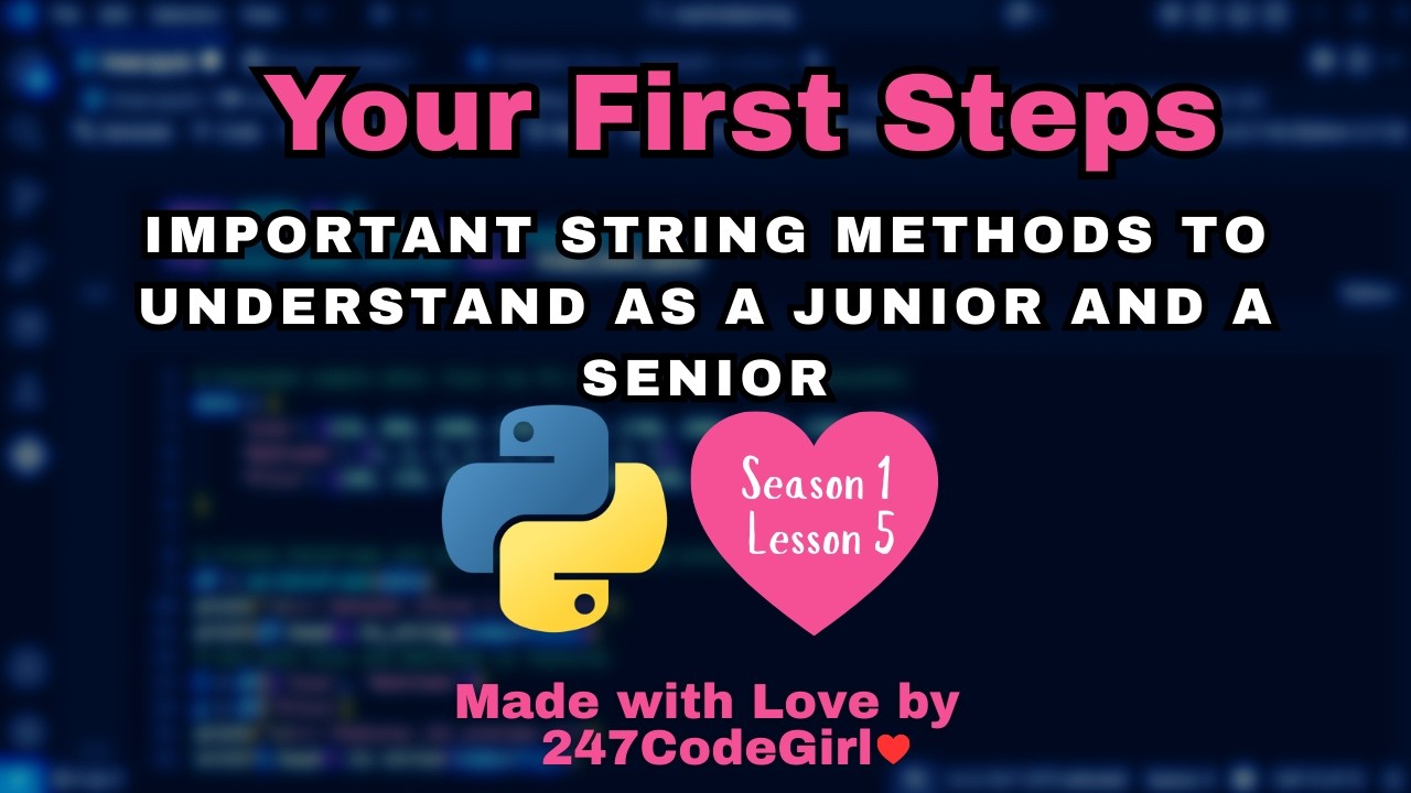 Important string methods to understand as a junior and a senior season ...