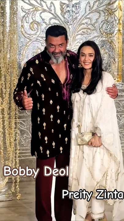 Bobby Deol made a grand entry 😍 Seeing Preeti Zinta's happiness, fans created a rumour! 💥#viral