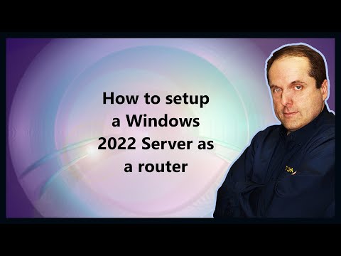 How to setup a Windows 2022 Server as a router