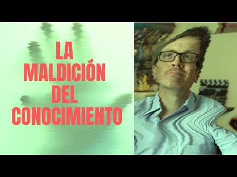 Vídeo: La Maldición Del Conocimiento - Vista Alternativa