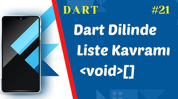 Dart Dilinde Liste Kavramı List - Dart öğreniyoruz