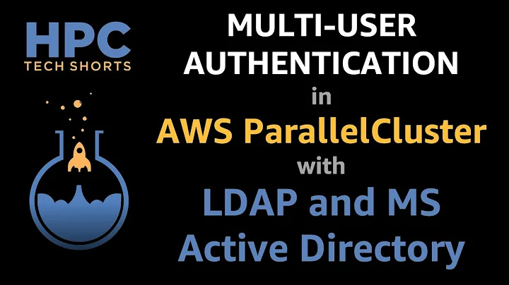Multi-user in ParallelCluster with LDAP and MS Active Directory