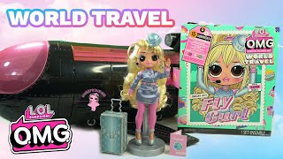 LOL Surprise OMG World Travel Fly Gurl Full Unboxing and Review