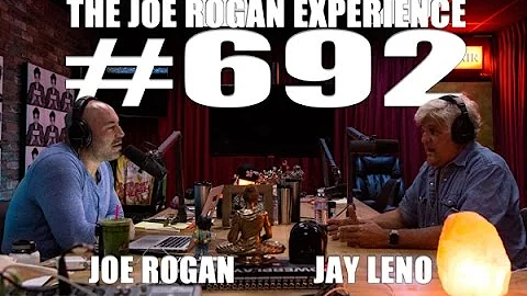 Joe Rogan Experience #692 - Jay Leno