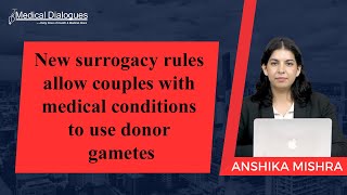 New Surrogacy Rules Allow Couples With Medical Conditions To Use Donor Gametes
