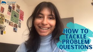 HOW TO TACKLE LEGAL PROBLEM QUESTIONS | THE STUDENT LAWYER