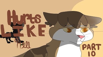 Hurts Like Hell Leafpool MAP Part 10 (OLD)