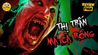 Cả Thị Trấn Bị Xâm Lược Bởi Loài Ma Cà Rồng Cổ Đại - Review Phim Kinh Dị SALEM'S LOT (2024)