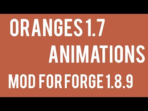 1 8 9 Oranges 1 7 Animations Mod Review Youtube