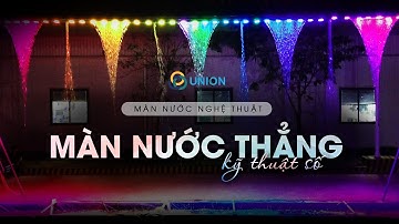 Màn nước nghệ thuật 🫧 ⋆｡˚Màn nước kỹ thuật số dạng thẳng của UNION