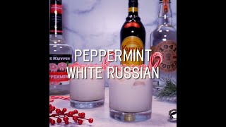 Peppermint White Russian Cocktail Recipe