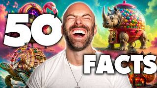 50 AMAZING Facts to Blow Your Mind! 341