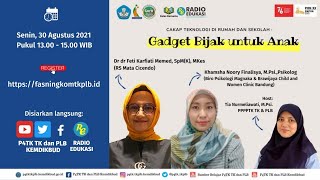 TKPLB Online - Cakap Teknologi di Rumah dan Sekolah: Gadget Bijak untuk Anak screenshot 5