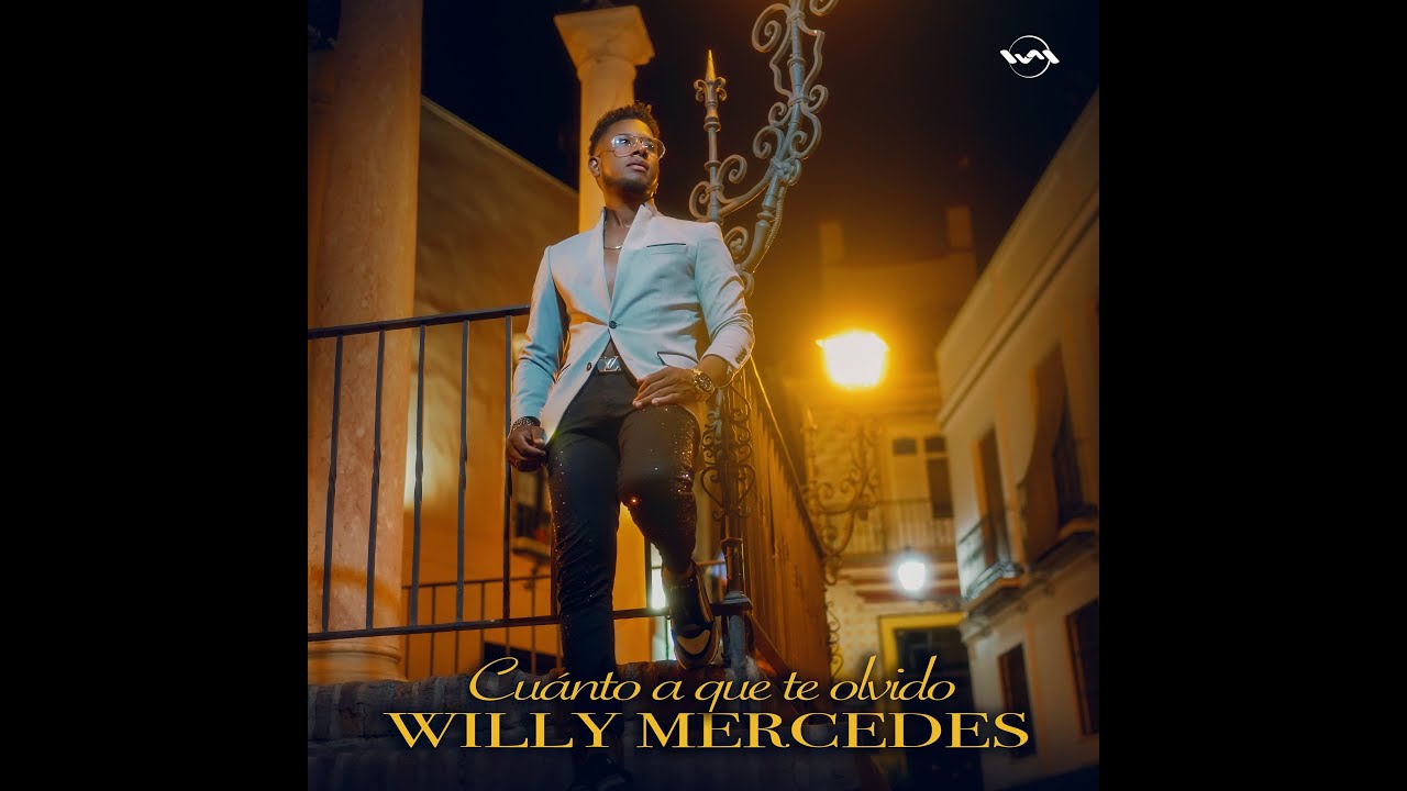 Watch Willy Mercedes - Cuánto a que te olvido. (Versión bachata). on YouTube Watch Willy Mercedes - Cuánto a que te olvido. (Versión bachata). on YouTube