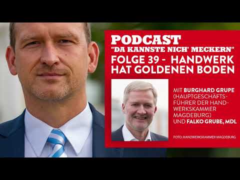 Podcast - Folge 39 - Handwerk hat goldenen Boden (mit Burghard Grupe)