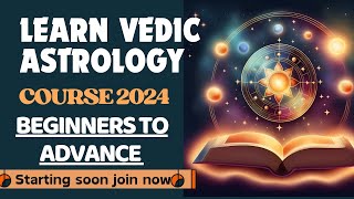 Vedic Astrology for Beginners to Advance Course 2024 | Rajni Rani #horoscope#astology# Vedic jyotish