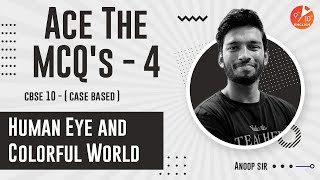 Famous Case Study Based Questions[ Most important MCQs ] L-4 | Human Eye and Colorful World | CBSE Class10 Net Worth