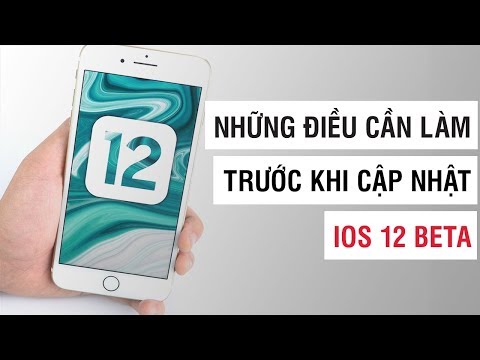 Những điều cần làm để cập nhật lên iOS 12 Beta | Điện Thoại Vui