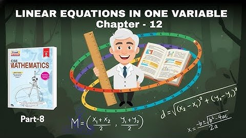 Frank ICSE Mathematics |Class 8 | Ch 12 | Linear Equations in One Variable | Ex 12.3| P-8