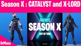 Fortnite | Season X | CATALYST and X-LORD
