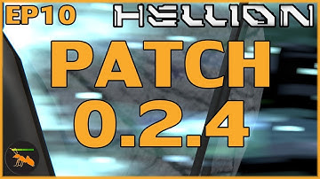 UPDATE 0.2.4 (IN A NUTSHELL) - Hellion - EP10
