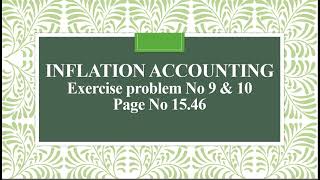 Inflation Accounting Exercise Problem no 9 &amp; 10