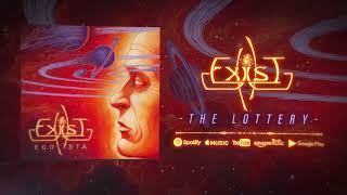 EXIST  - THE LOTTERY (OFFICIAL AUDIO)